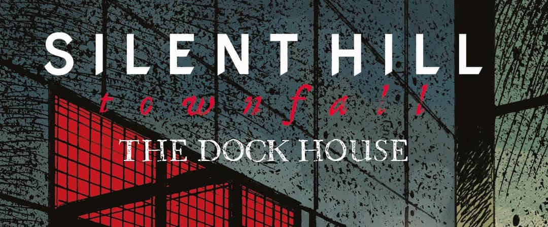Silent Hill Townfall: annunciato il fumetto prequel