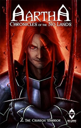 CHRONICLES OF THE NO LANDS 2: IL GUERRIERO SCARLATTO