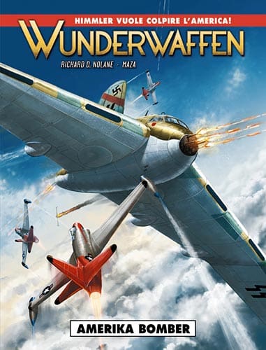 WUNDERWAFFEN: AMERIKA BOMBER copertina