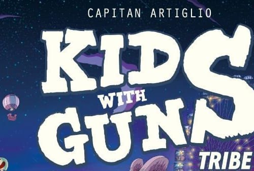 Kids With Guns 2 di Capitan Artiglio – Recensione