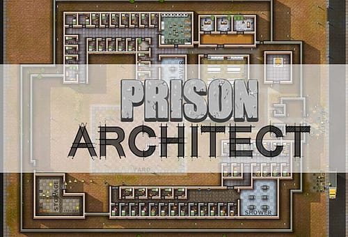 Finalmente disponibile la versione definitiva di Prison Architect