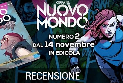 ORFANI NUOVO MONDO “MADRI GUERRIERE”