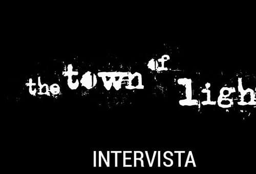 INTERVISTA AGLI SVILUPPATORI DI THE TOWN OF LIGHT – Intervista