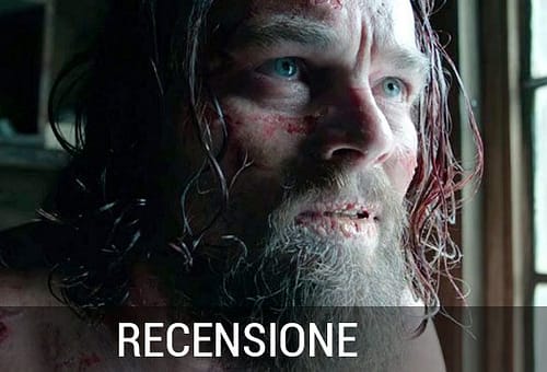 THE REVENANT – Recensione