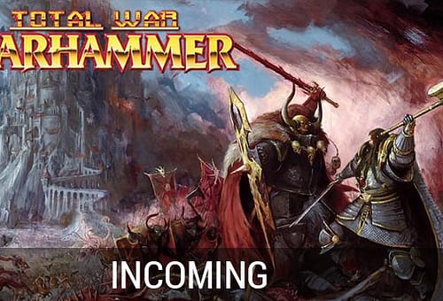 TOTAL WAR: WARHAMMER Incoming pt. 1