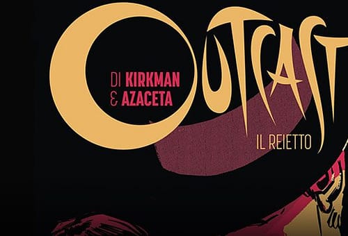OUTCAST 10 – Recensione