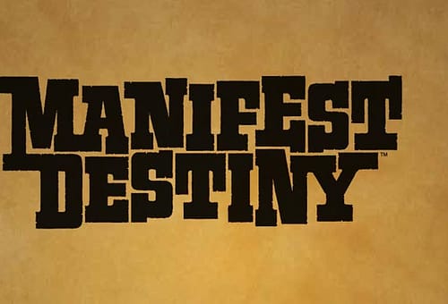 MANIFEST DESTINY vol. 1 – Recensione
