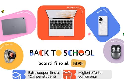HUAWEI: Iniziate le offerte Back To School