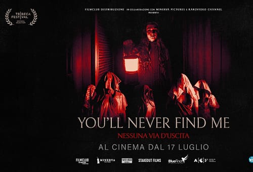 You’ll Never Find Me – La recensione