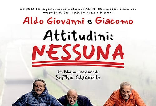 Attitudini: Nessuna – Aldo Giovanni e Giacomo tornano sul grande schermo in un documentario sulla loro carriera