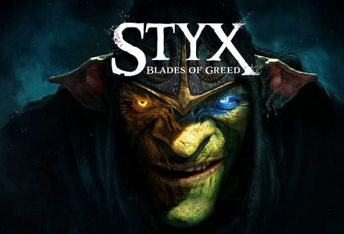 Styx: Blades of Greed – La Recensione