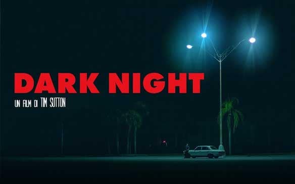 Dark Night: recensione in anteprima