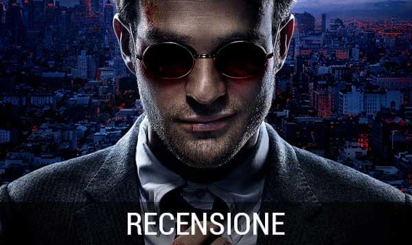 DAREDEVIL Recensione della serie TV Netflix