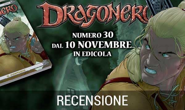 dragonero numero 30 il contagio