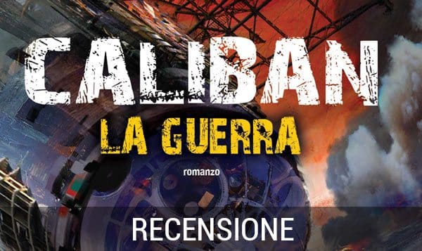 THE EXPANSE: CALIBAN, LA GUERRA