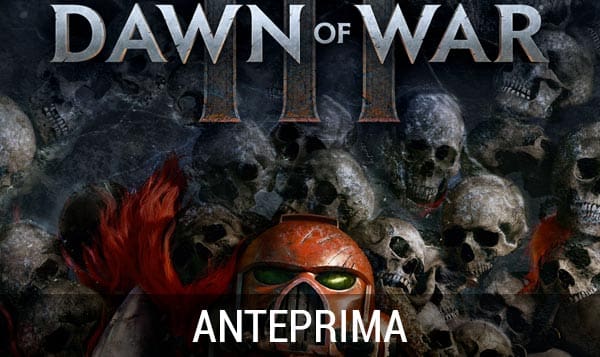 DAWN OF WAR 3: IL RITORNO DEGLI SPACE MARINES