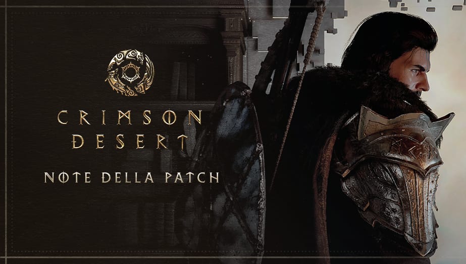 Crimson Desert: ecco la patch 1.00.03